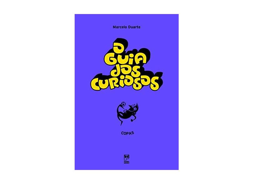 O Guia dos Curiosos: Copas - Marcelo Duarte - 9788578883539