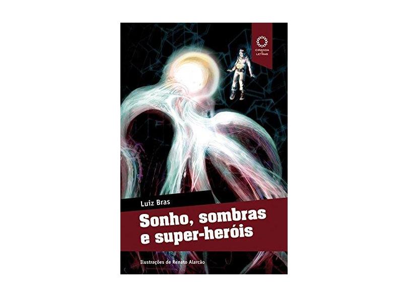 Sonho, Sombras E Super-Herois - Capa Comum - 9788562018084