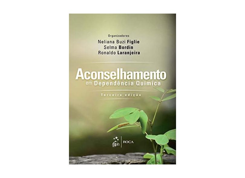 Aconselhamento em Dependência Química - Capa Comum - 9788527726955