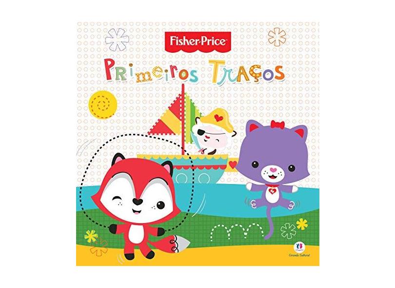 Fisher Price: Primeiros Traços - Ciranda Cultural - 9788538055846