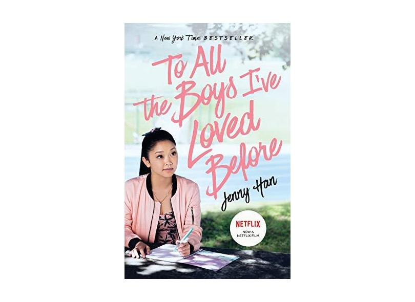 To All The Boys I've Loved Before - Han, Jenny - 9781534438378