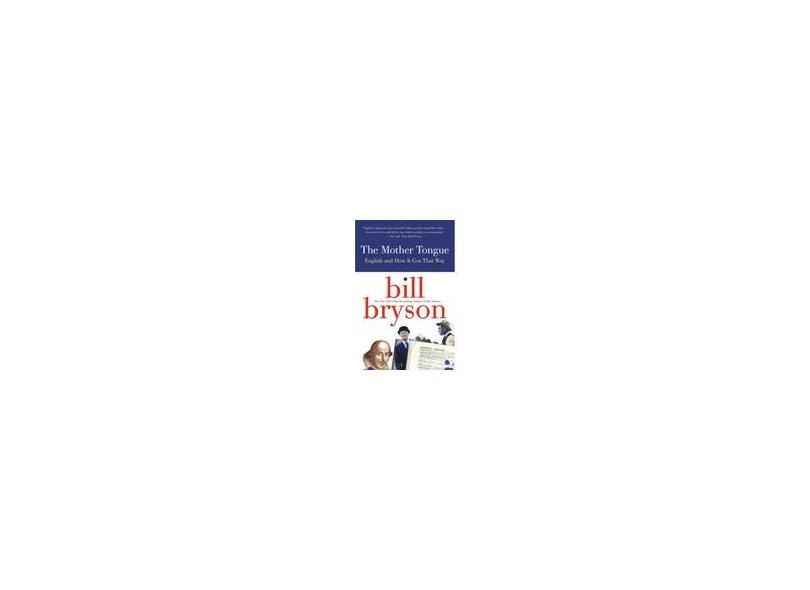 The Mother Tongue - Bill Bryson - 9780380715435