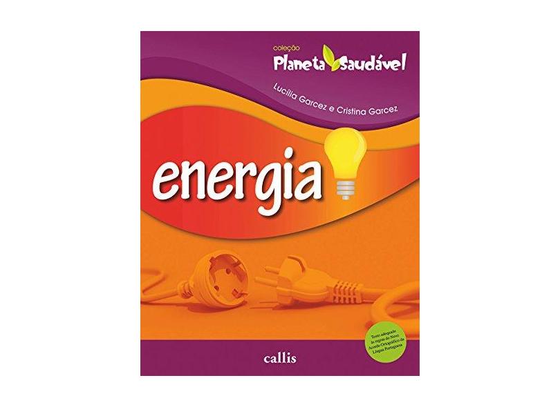 Energia - Coleção Planeta Saudável - Capa Comum - 9788574164274