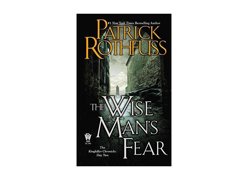 The Wise Man's Fear: The Kingkiller Chronicle: Day Two - Livro De Bolso - 9780756407919