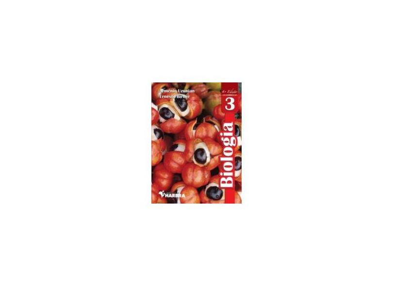 Biologia Vol. 3 - 4ª Edição - Uzunian, Armenio; Birner, Ernesto - 9788529404189