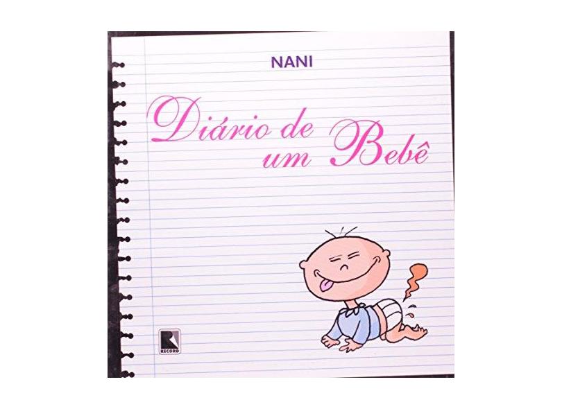 Diário De Um Bebê - Nani - 9788501062376
