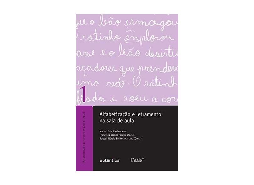 Alfabetização E Letramento Na Sala De Aula - Capa Comum - 9788575263549
