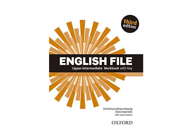 English File - Upper-Intermediate - Workbook With Key - Editora Oxford - 9780194558501