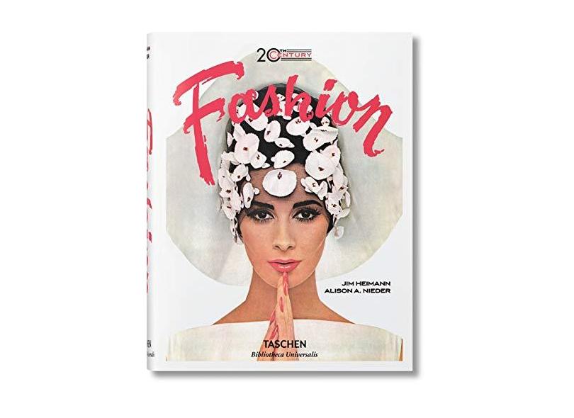 20th Century Fashion. 100 Years of Apparel Ads - Alison A. Nieder - 9783836522793