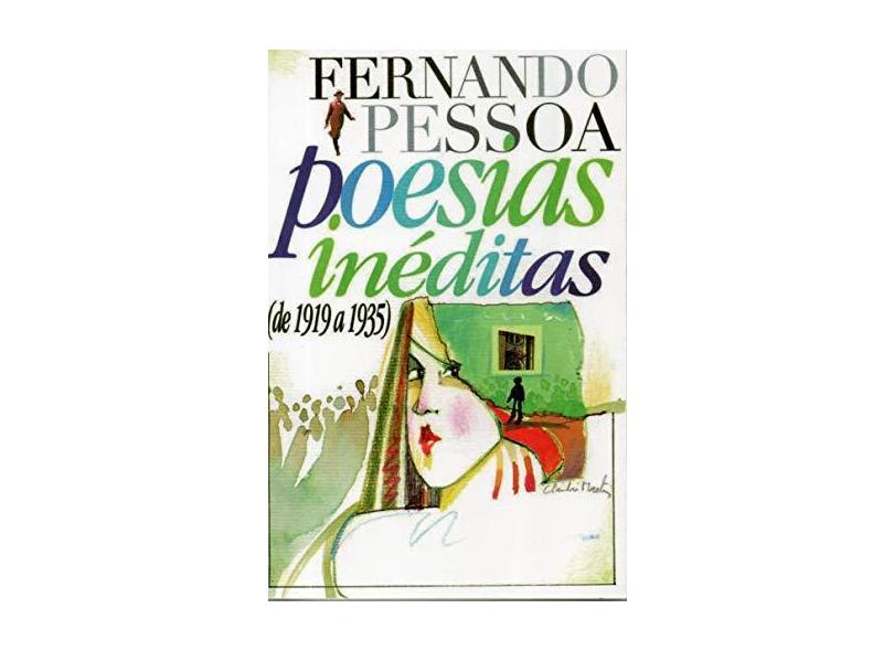 Poesias Inéditas (de 1919 a 1935) - Fernando Pessoa - 9788531907326