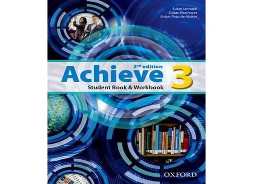 Achieve - Student Book And Workbook - Level 3 - 2ª Ed. - Oxford, Editora - 9780194556422