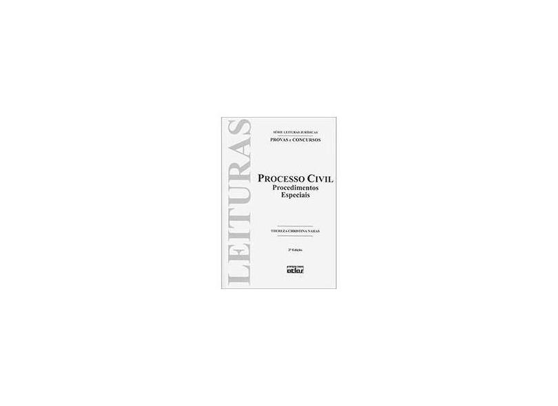Processo Civil - Procedimentos Especiais - Série Leituras Jurídicas - Vol. 13 - 2ª Ed. 2006 - Nahas, Thereza Christina - 9788522444007