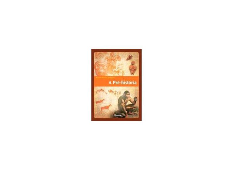 A Pré-história - Rodrigues, Rosicler Martins - 9788516084851