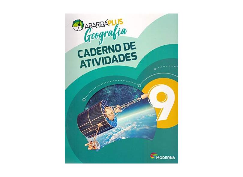 Arariba Plus. Geografia. 9º Ano - Caderno de Atividades - Vários Autores - 9788516112240