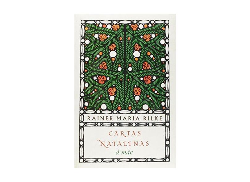 Cartas Natalinas À Mãe - Rilke, Rainer Maria - 9788525043856