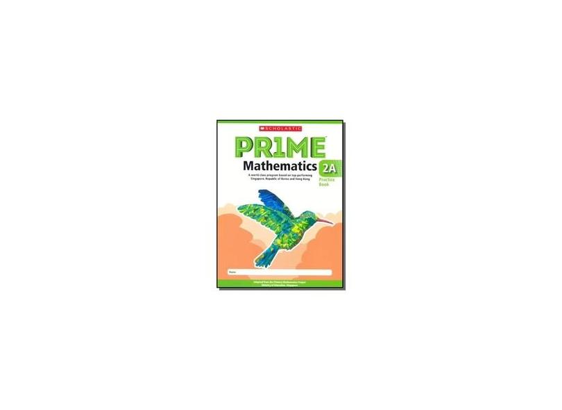 Prime Mathematics 2a Practice Book - "scholastic" - 9789810730666