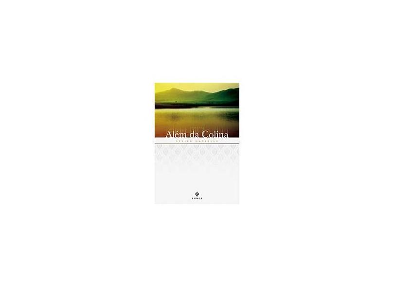 Além da Colina - Danielle, Lízien - 9788521316428