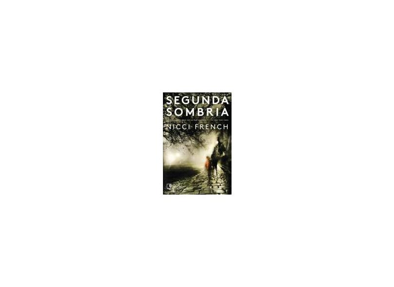 Segunda Sombria - French, Nicci - 9788501094827