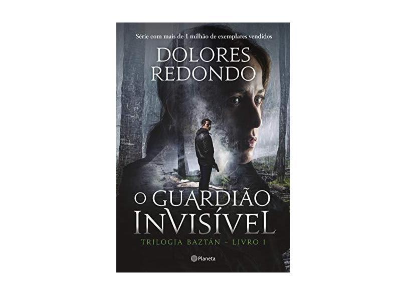 O Guardião Invisível - Dolores Redondo - 9788542209273