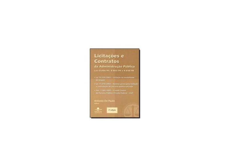 Licitações e Contratos da Administração Pública - 4ª Edição 2005 - Paulo, Antonio De - 9788574903446