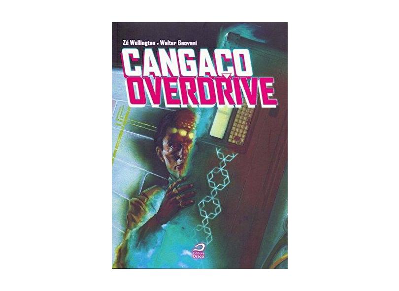 Cangaço Overdrive - Zé Wellington - 9788582432402