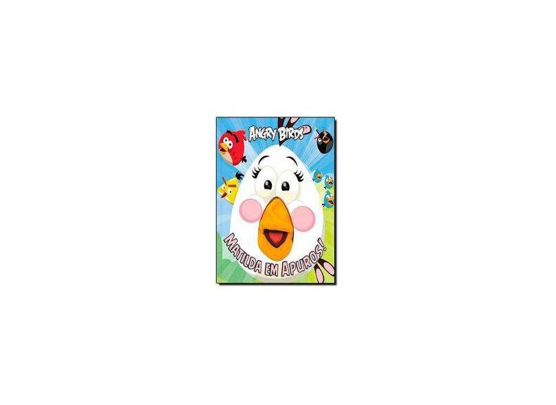 Angry Birds - Matilda Em Apuros - Publishing Plc Top That - 9788541005302