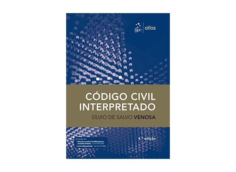 Código Civil Interpretado - Sílvio De Salvo Venosa - 9788597018523