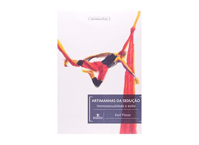 Artimanhas Da Seducao Homos E Exil - Capa Comum - 9788570415912