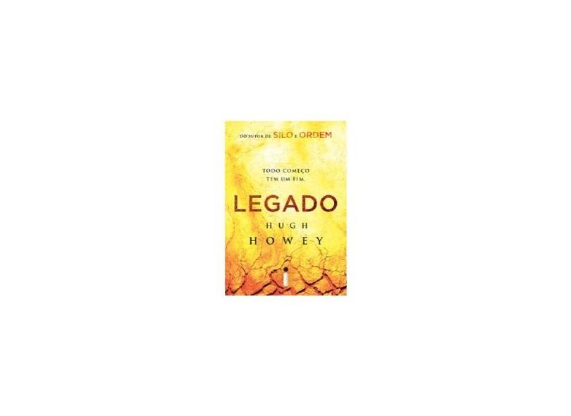 Legado - Vol.3 - Série Silo - Hugh Howey - 9788580579413