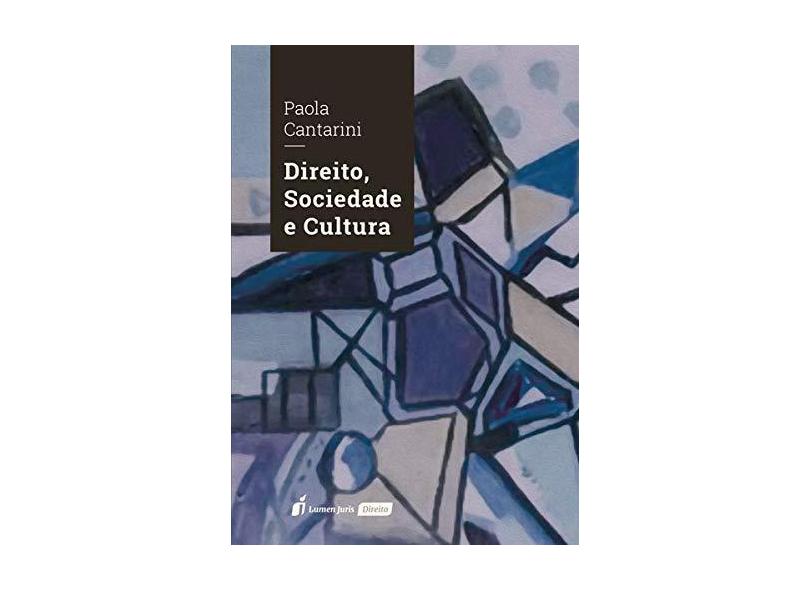Direito, Sociedade e Cultura. 2018 - Paola Cantarini - 9788551901519