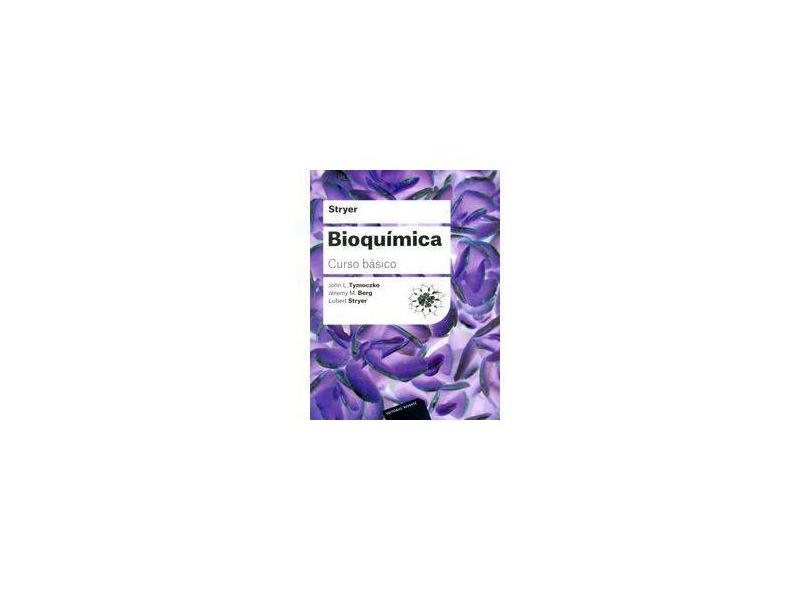 Bioquímica - Curso Básico - Stryer, Lubert; M.Berg, Jeremy