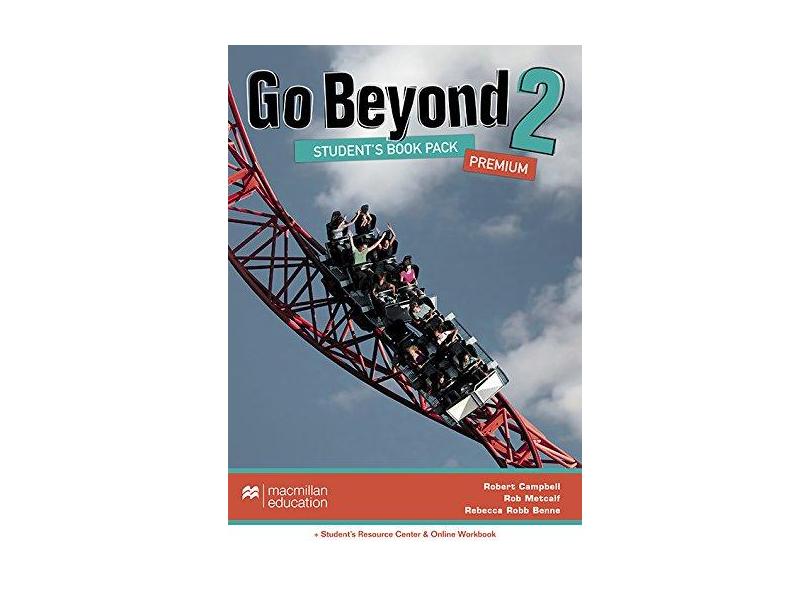Go Beyond 2 - Student's Book - Pack Premium - Campbell, Robert ; Rebbeca Robb Benne; Rob Metcalf - 9780230476400