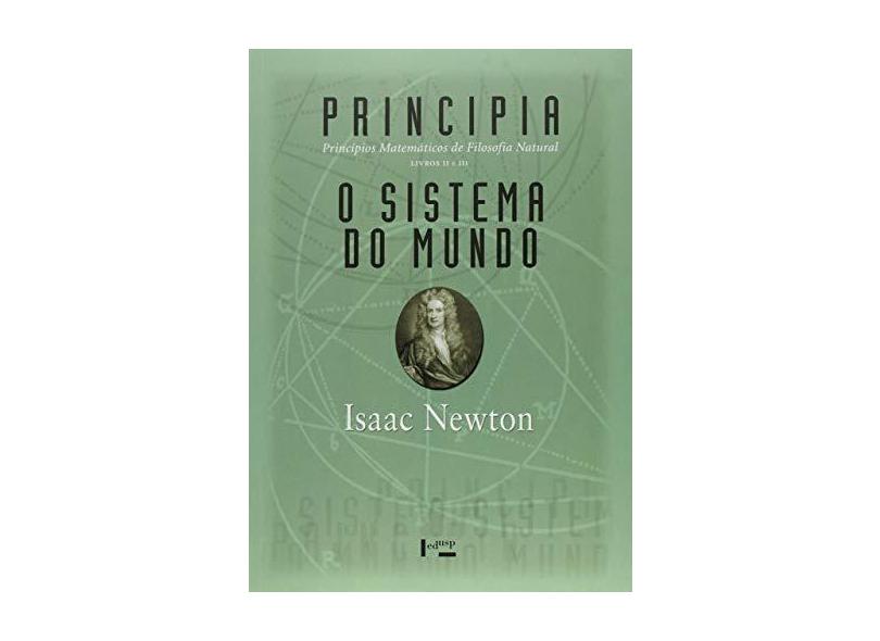 Principia - Livro II E III. Princípios Matemáticos De Filosofia Natural - Capa Comum - 9788531410895