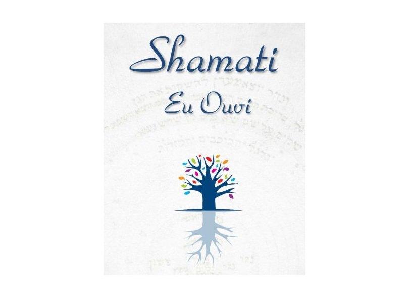 Shamati (Eu Ouvi) - Baal Hasulam - 9781508717737