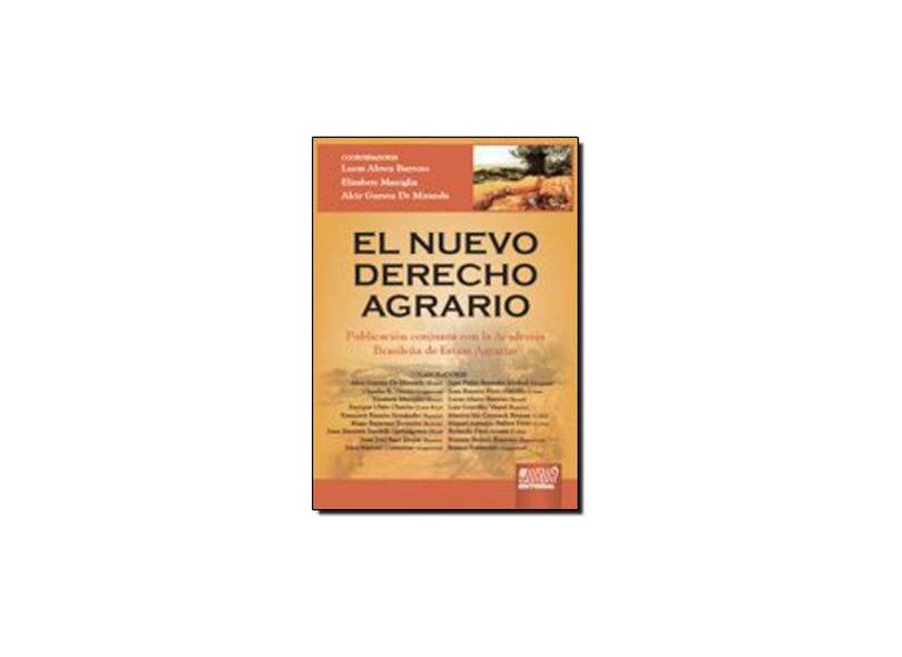 El Nuevo Derecho Agrario - Publicación Conjunta Con La Academis Brasileña de Letras Agrarias - Barroso, Lucas Abreu - 9788536229898
