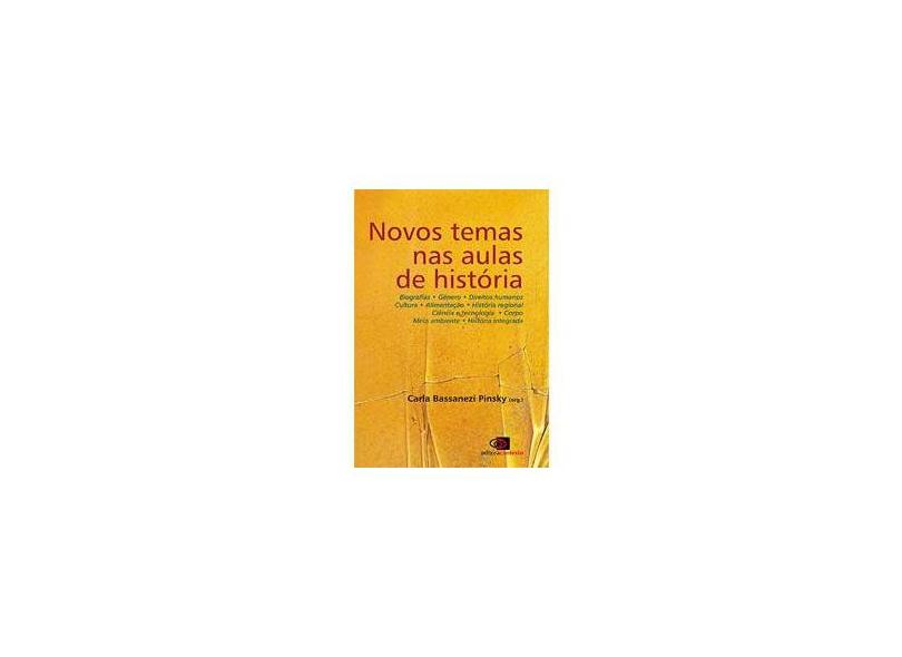 Novos Temas nas Aulas de História - Pinsky, Carla Bassanezi - 9788572444187