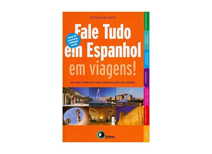 Fale Tudo em Espanhol em Viagens ! - Acompanha CD - Blasco, Cecília - 9788578440077