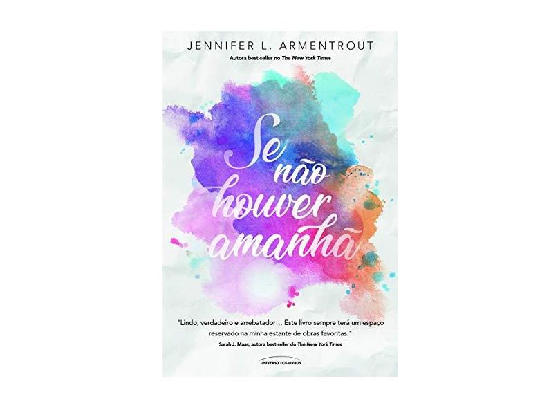Se não Houver Amanhã - Jennifer L. Armentrout - 9788550302973