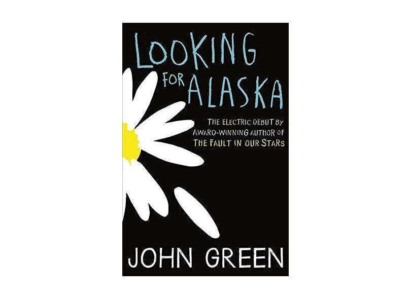 Looking for Alaska - John Green - 9780007523160