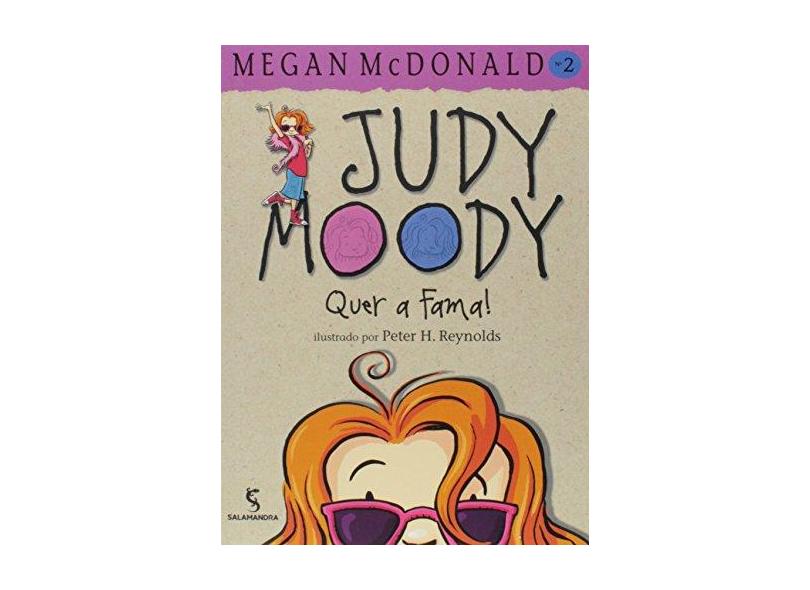 Judy Moody Quer a Fama ! - Vol. 2 - Megan, Mcdonald - 9788516043421