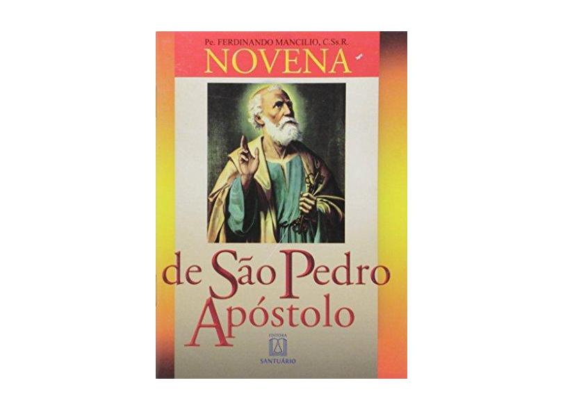 Novena de São Pedro Apóstolo - Ferdinando Mancilio - 9788572008495