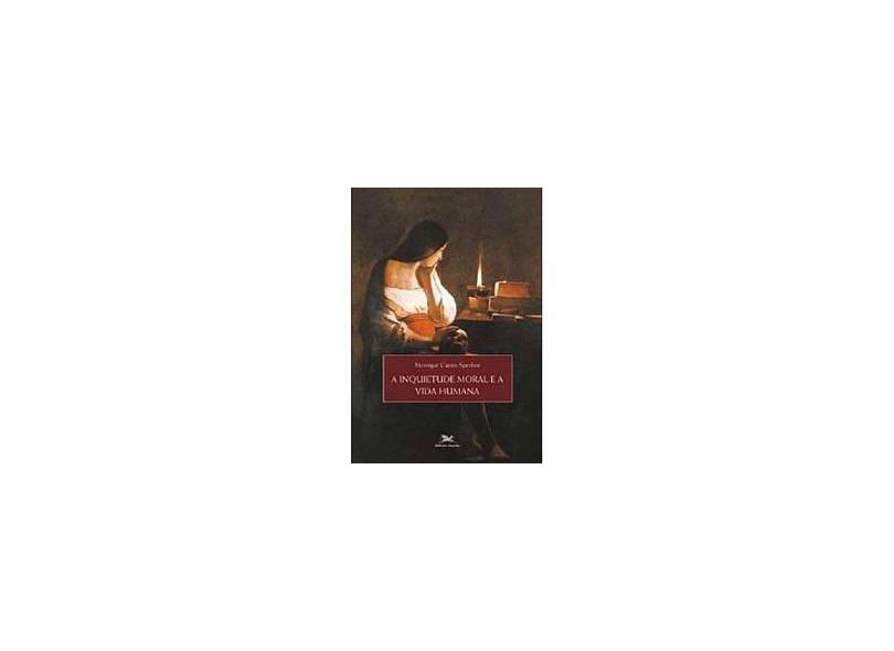A Inquietude Moral e a Vida Humana - Canto-sperber, Monique - 9788515030781