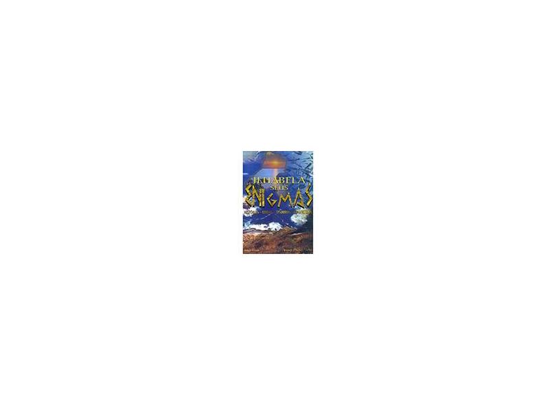 Ilhabela e Seus Enigmas - Histórias, Lendas, Tesouros, Naufrágios - 5ª Ed. 2009 - Michail Platon, Jeannis; - 9788590665304