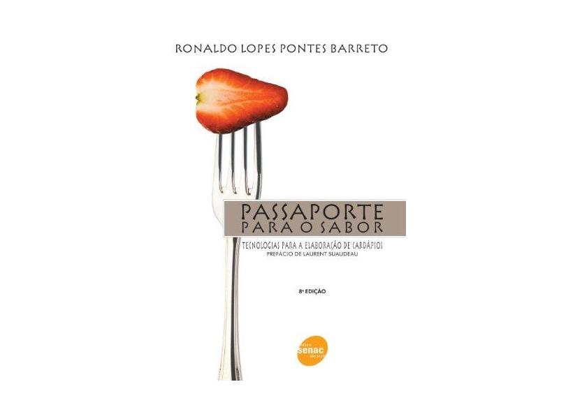 Passaporte para o Sabor - Ronaldo Lopes Barreto - 9788573599404