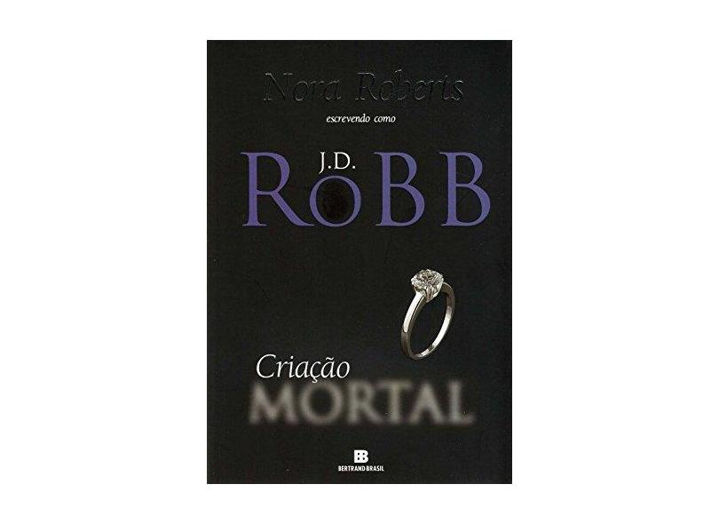 Criação Mortal - Robb, J.d. - 9788528620658