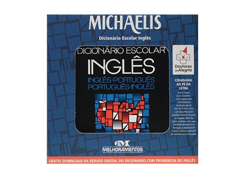Michaelis - Dicionário Escolar - Inglês / Português - Doutores da Alegria - Melhoramentos - 7898620550196