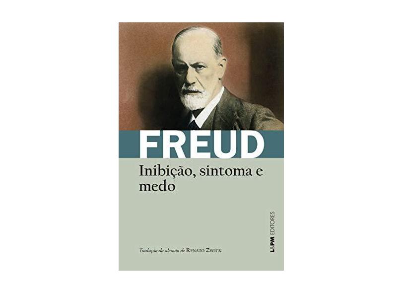 Inibição, Sintoma e Medo - Convencional - Freud, Sigmund - 9788525434326