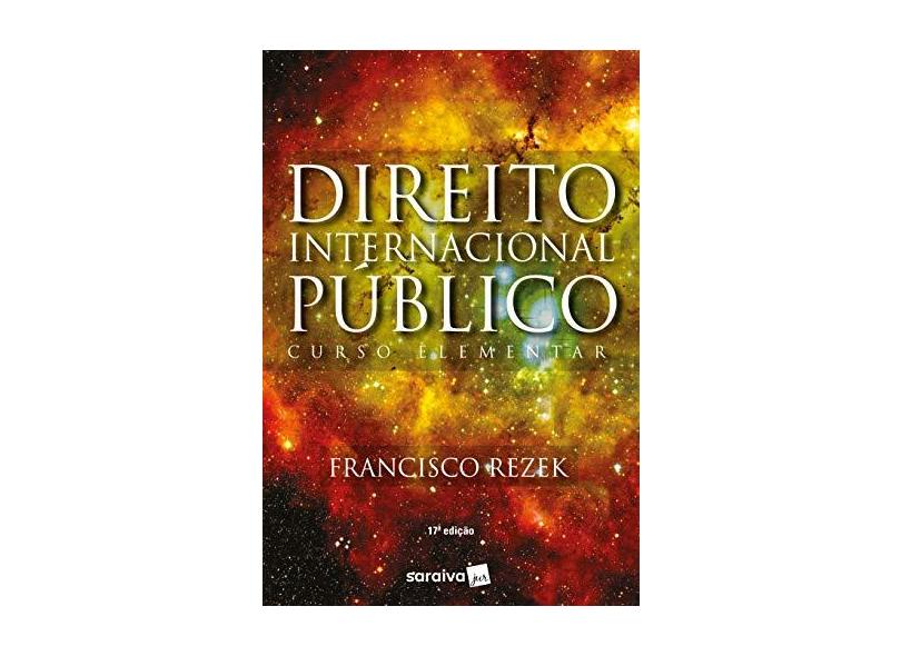 Direito Internacional Público - Francisco Rezek   - 9788547228347