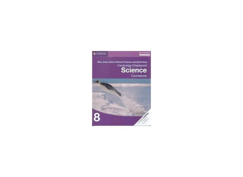 Cambridge checkpoint science. Coursebook. Con espansione online. Per le Scuole superiori: Cambridge Checkpoint Science Coursebook 8 - Mary Jones - 9781107659353