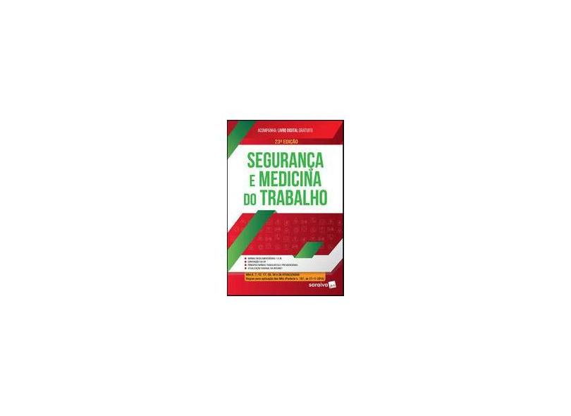 Segurança E Medicina Do Trabalho - Editora Saraiva - 9788553603213